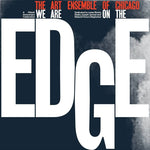 We Are On The Edge (A 50th Anniversary Celebration)