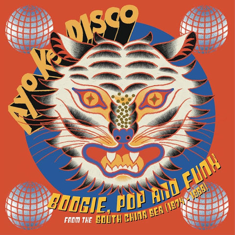 Ayo Ke Disco: Boogie, Pop & Funk From The South China Sea (1974-88)