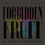 Forbidden Fruit – The Age of Consent Remixed