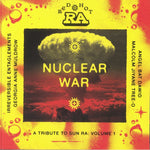 Red Hot + Ra: Nuclear War (A Tribute To Sun Ra: Volume 1)