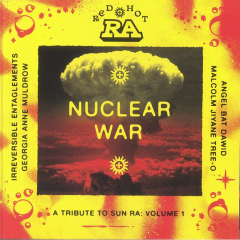 Red Hot + Ra: Nuclear War (A Tribute To Sun Ra: Volume 1)