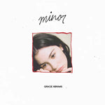 Minor (5 Year Anniversary)