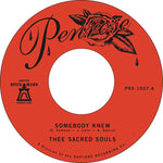 Somebody Knew b/w We Don’t Have To Be Alone
