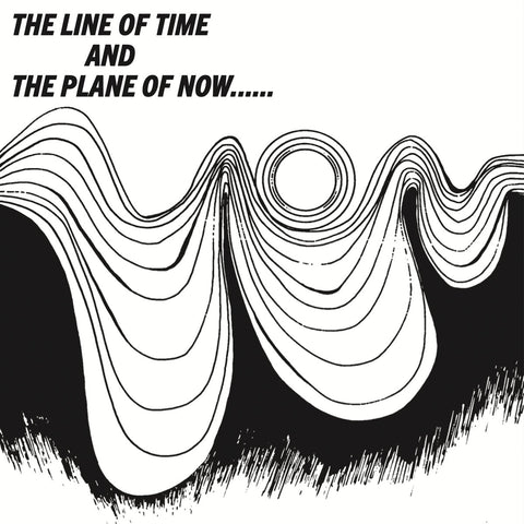 The Line Of Time And The Plane Of Now