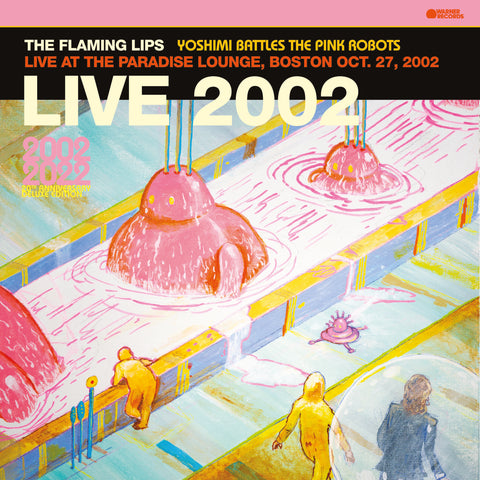 Yoshimi Battles The Pink Robots Live At The Paradise Lounge, Boston Oct. 27, 2002