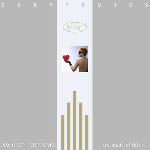 Sweet Dreams (are Made Of This)